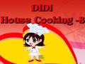 Didi House Cooking 8 online oynamaq