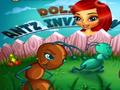 Doli Antz Invasion online oynamaq