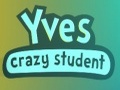 Yves Crazy tələbə online oynamaq